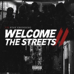 (SG) CH - Welcome To The Streets | @CH_StayGrinding