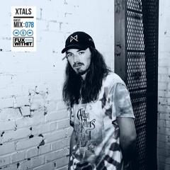 FUXWITHIT Guest Mix: 078 - XTALS