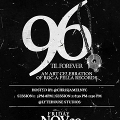 96' TIL FOREVER  (ROC-A-FELLA MIX)
