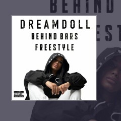 DreamDoll - Behind Bars (Freestyle) (AUDIO)