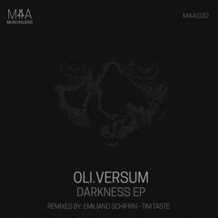 PREMIERE: Oli.versum - Darkness (Emiliano Schifrin Remix) [Music4Aliens]