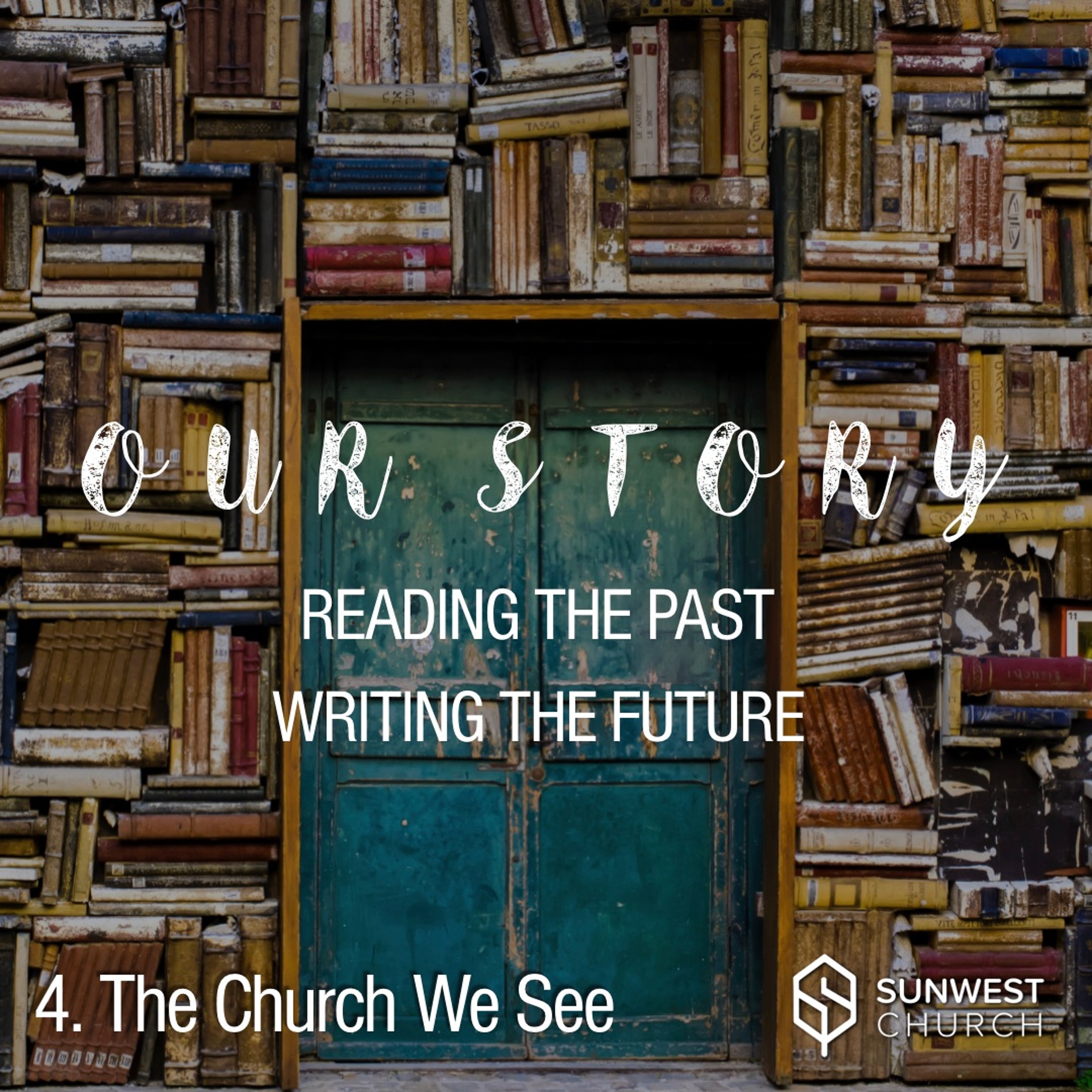 SunWest Church Weekly Sermon Podcast