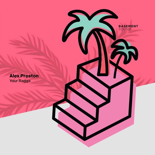 Your Ragga (Radio Edit) - Alex Preston [Available Now On Traxsource]