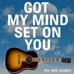 Got my mind set on you (in the style of George Harrison)
