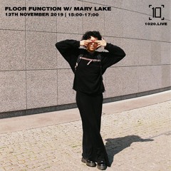 1020 Radio: Floor Function w/ Mary Lake