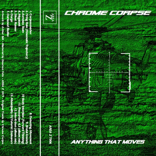 Chrome Corpse - Anything that moves