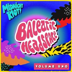 Boogie On Up (Midnight Riot! Balearic Headspace)