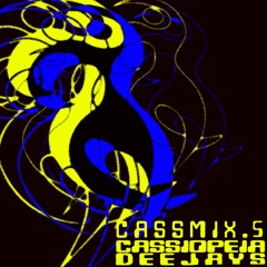 cassmix.5 - Cassiopeia deejays