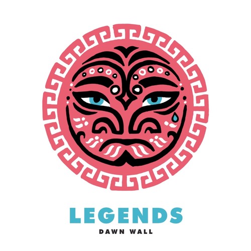 Dawn Wall - Legends (R1 Teaser)