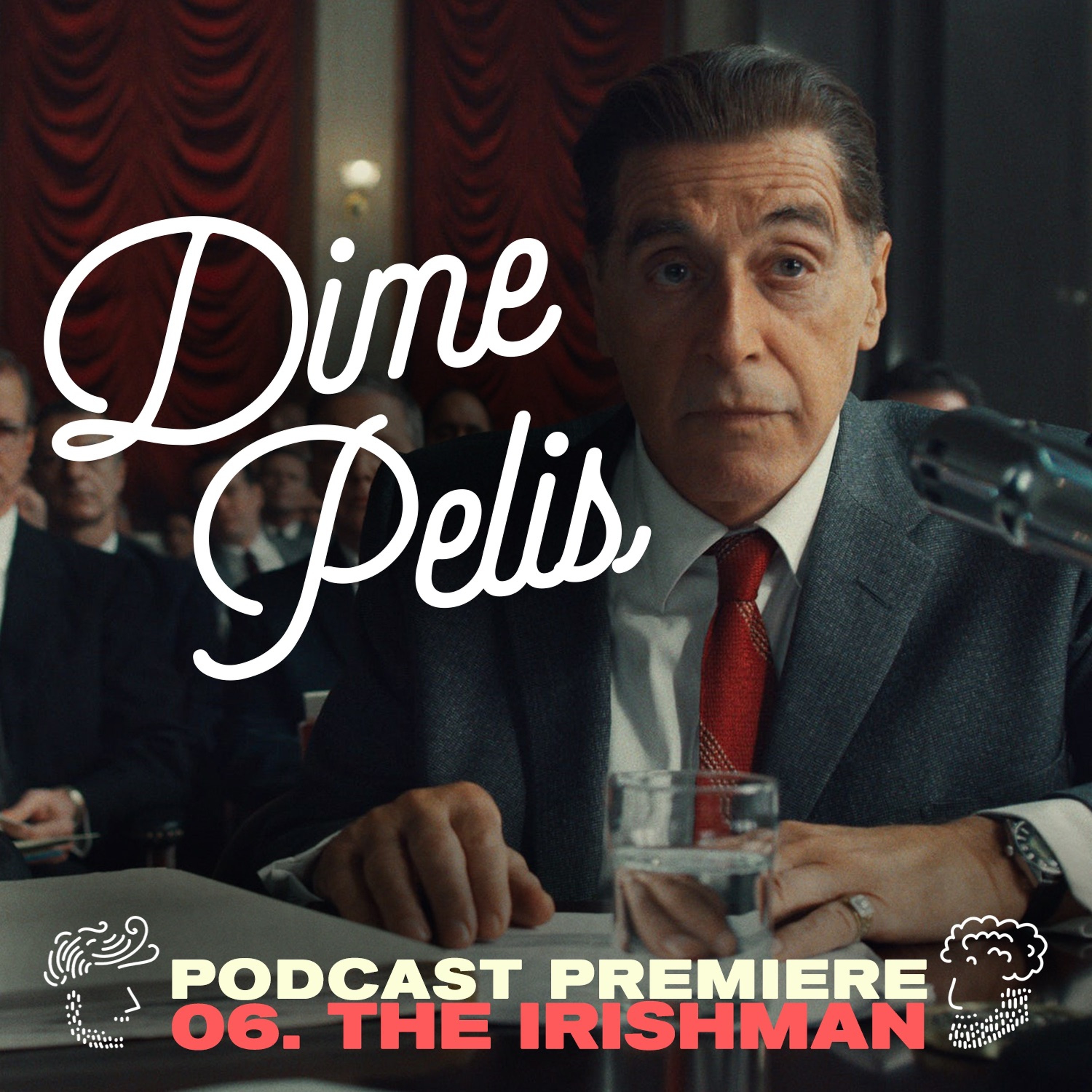 Episodio 06. THE IRISHMAN de Martin Scorsese