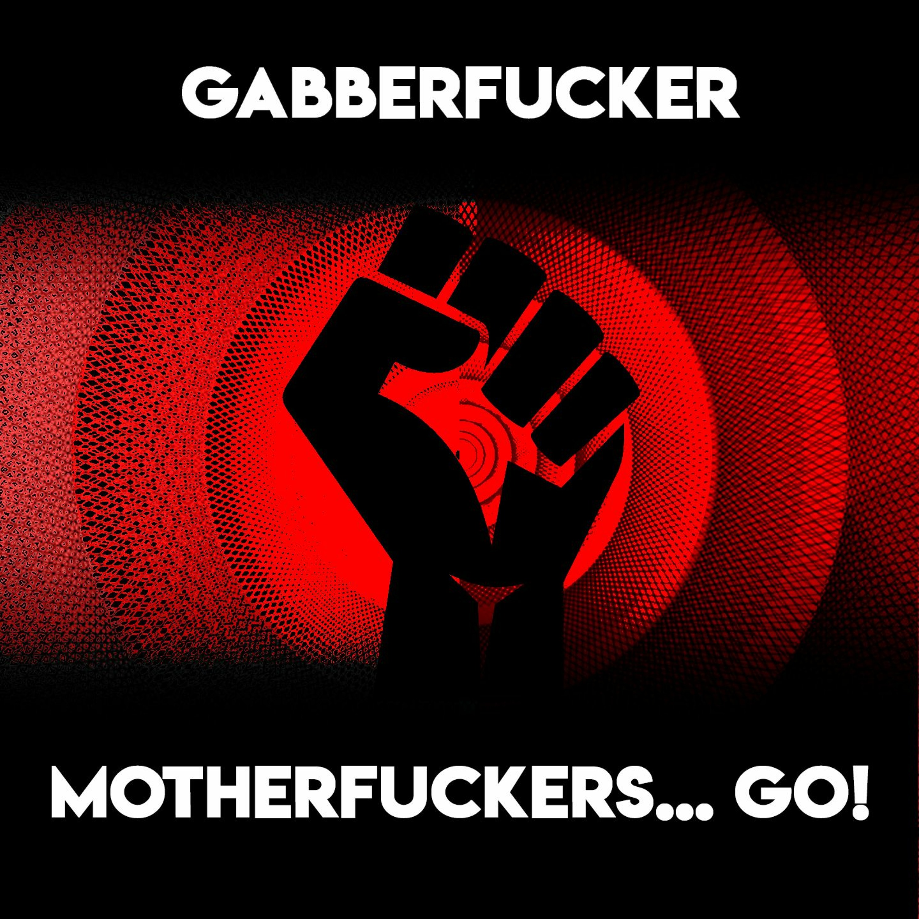 Gabberfucker Official