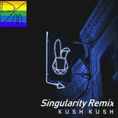 Kush Kush - I'm Blue (Singularity Minimalist Remix)