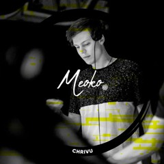 MEOKO Podcast Series | Chrivu