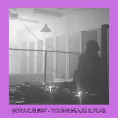 Rotacje #07 - YOUNG MAJLI & PLAL
