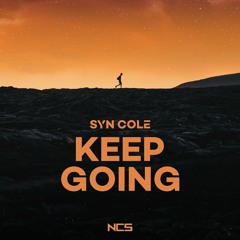 Syn Cole - Keep Going [NCS Release]