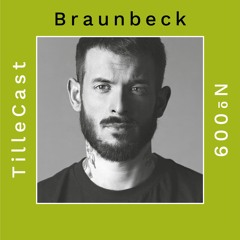 TilleCast Nº009 | Braunbeck