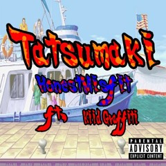 Tatsumaki (ft. KiiD) Prod. By Natsu Fuji