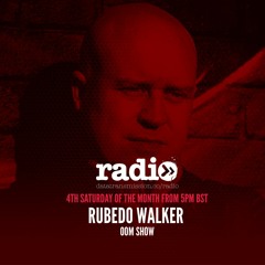 Rubedo Walker - OOM #009 Launch Party Mix