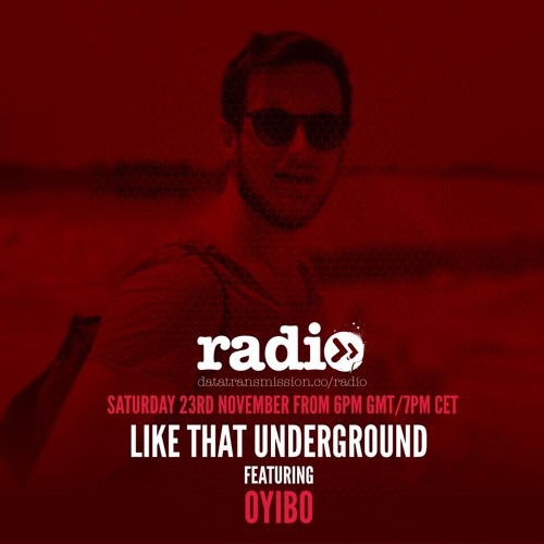 Like That Underground Featuring Oyibo