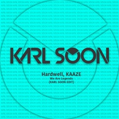 Hardwell, KAAZE, Jonathan Mendelsohn - We Are Legends (Karl Soon Edit)