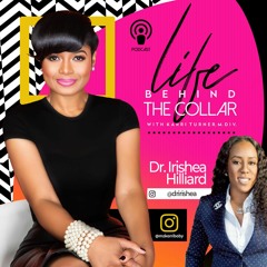 Episode 10: "Let God Rewrite Your Resume" w/ Dr. Irishea Hilliard