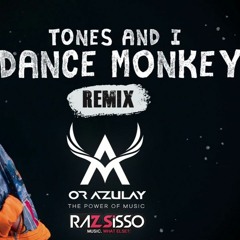 Tones & I - Dance Monkey ( Or Azulay & Raz Sisso Remix)