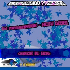 DJ Meganator - Next Level