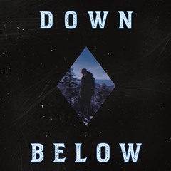Down Below (prod. Control Gang) on all streaming platforms