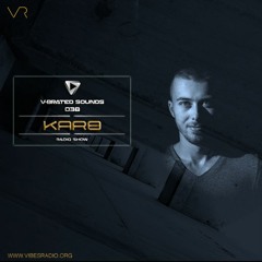 Karo B - V-Brated Sounds #038 November 2019