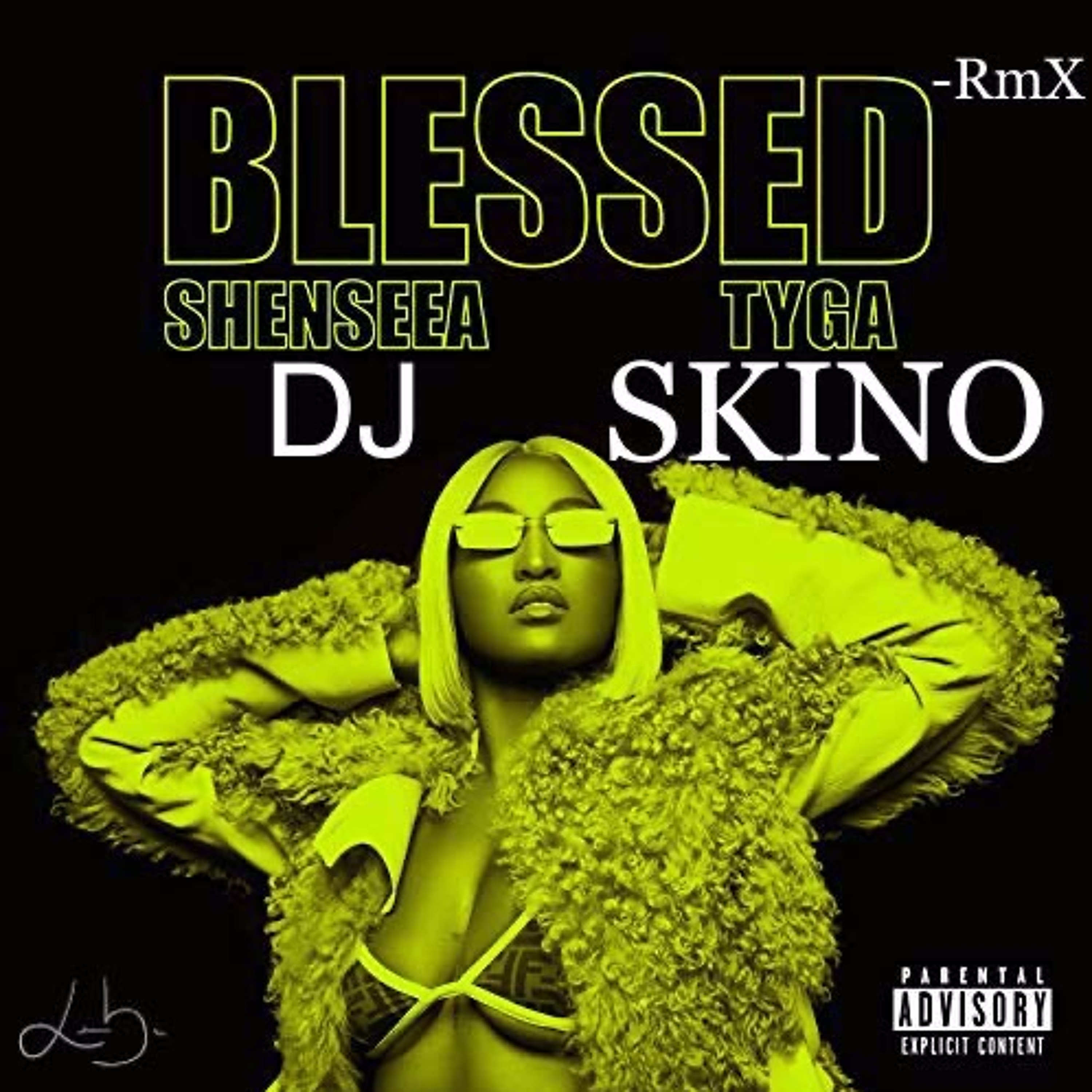 Shenseea Ft Tyga # Blessed # RmX #(DJ SKINO)
