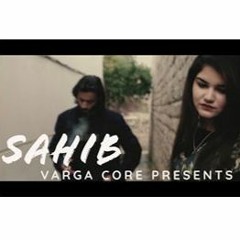 Dil Ka Kya Karen Sahib - Remake | Varga Core | Momin Hyat Khan ft. Laraib Sajjad | 2019