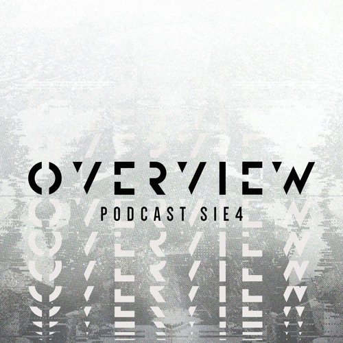 Overview Podcast S1E4