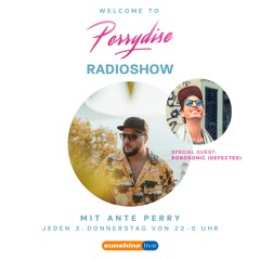 WELCOME TO PERRYDISE RADIOSHOW W/ ROBOSONIC @ SUNSHINE LIVE NOV2019