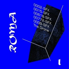 ROMA I : The Drone(binaural)🎧