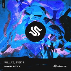 Sillaz, DEDS - Movin' Down (Extended Mix)