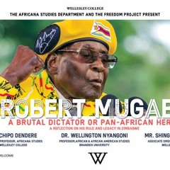 Robert Mugabe_Brutal Dictator or Pan African Hero?