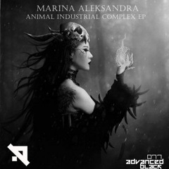 Marina Aleksandra - Animal Industrial Complex (Bad Faith Actor Remix)