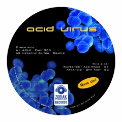 ZC018 - ABLK - Papy 303 - Acid Virus EP - Zodiak Commune Records