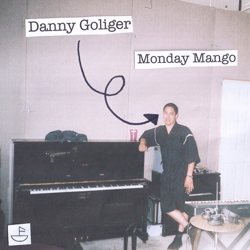 Danny Goliger - Monday Mango