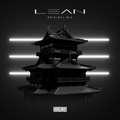 KING CHAIN - L.E.A.N (Original Mix)