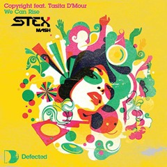 C0pyright Feat Tasita - W3 C4n R1s3 ( SteX Touch Mash  ) FREE <3