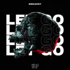 Siedlecky - Let Go