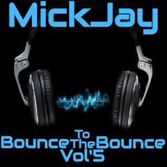 Bounce To The Bounce Vol 5
