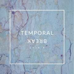 Temporal Break (Original Mix)