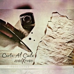 Carta Al Cielo Ft. FVBO - (Prod. by El Rosario)