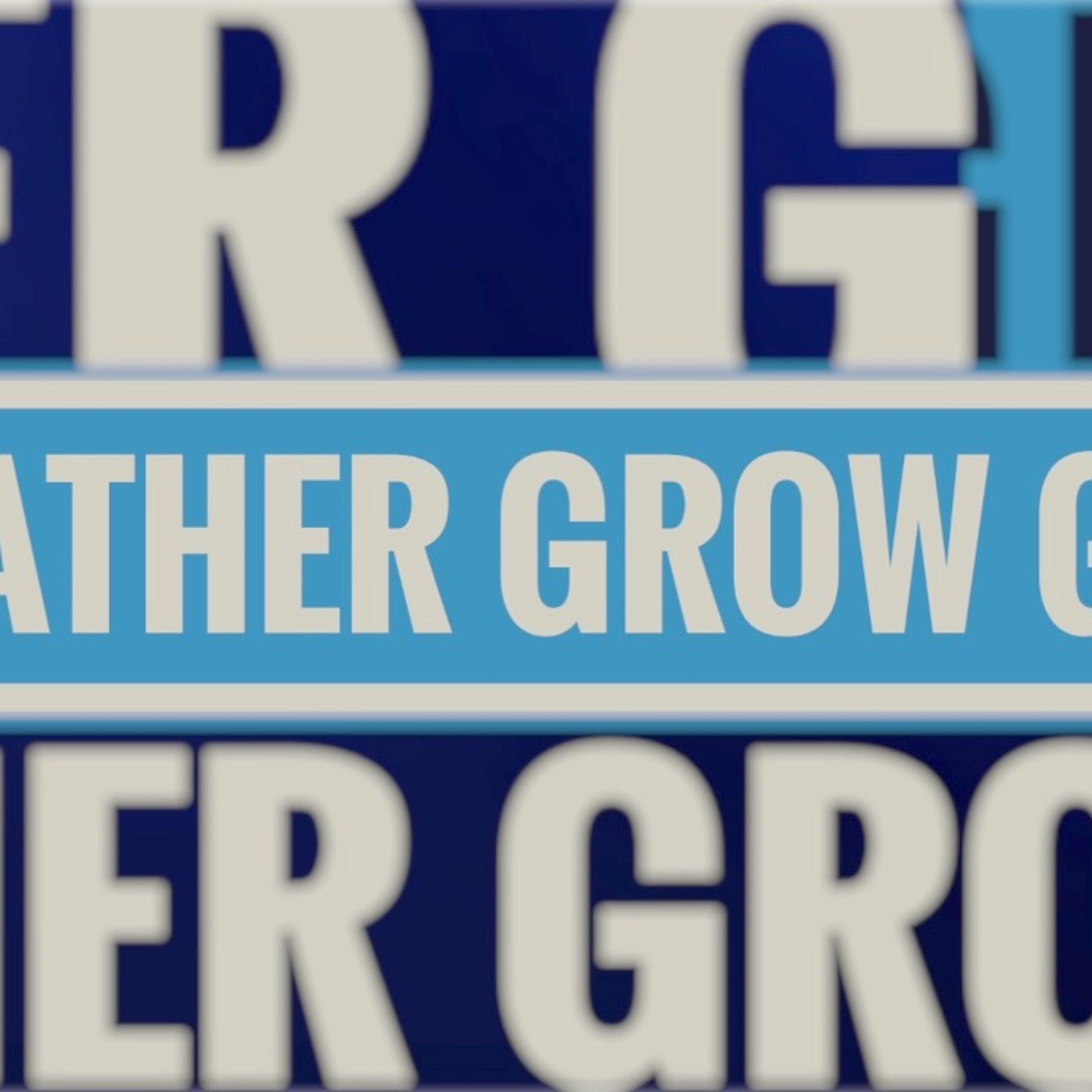 GatherGrowGo WEEK 3- "Go" TR campus episode artwork