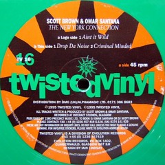 Scott Brown & Omar Santana - Criminal Minded