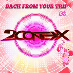 2ContexX - Your Trip (Original Mix)
