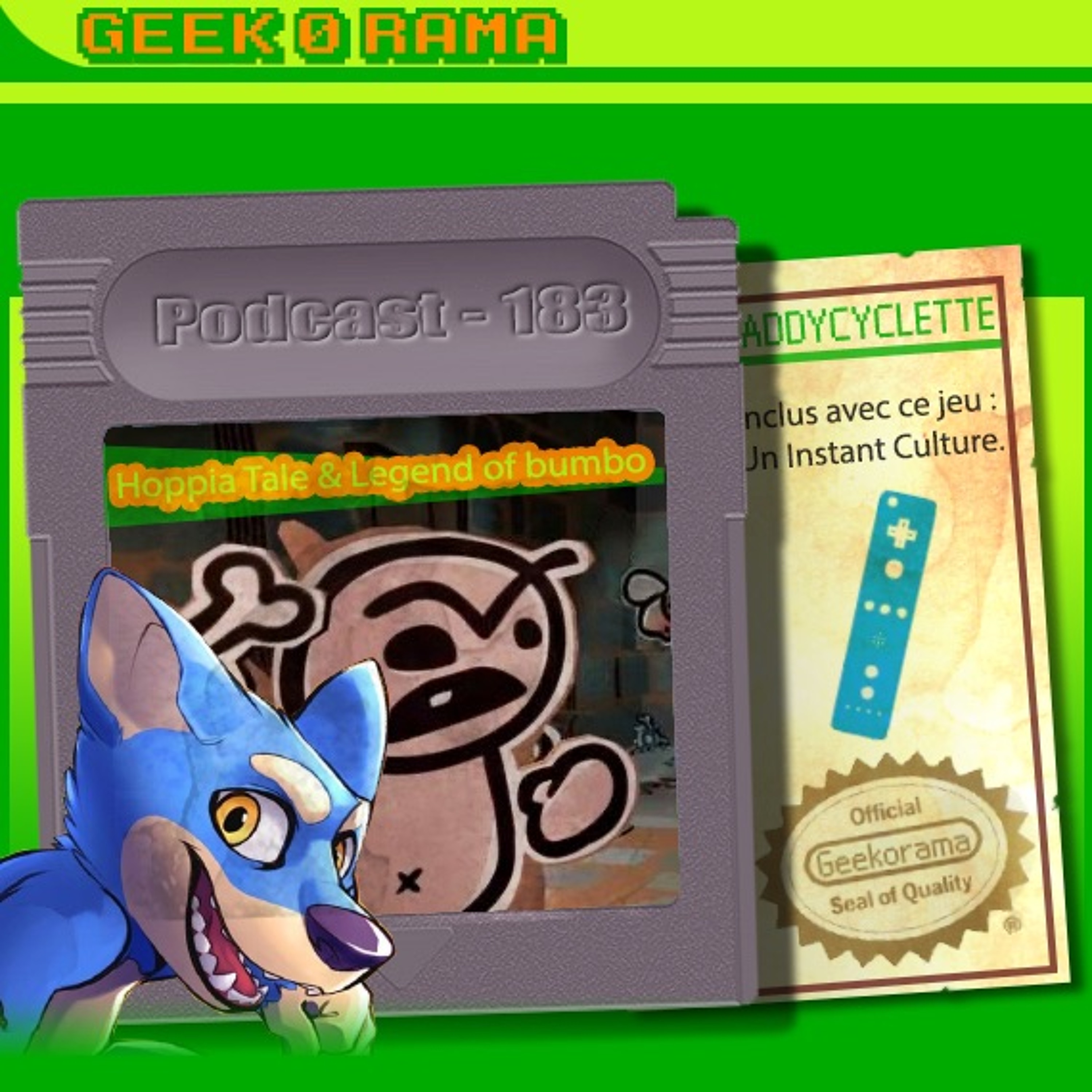 Épisode 183 Geek'O'rama - hippia Tales & Legend of Bumbo | Instant Culture : La Wii
