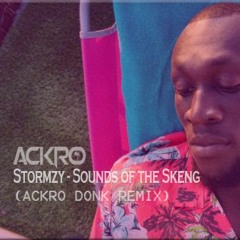 STORMZY - SOUNDS OF THE SKENG (ACKRO REMIX)